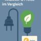 Ökostromtarife 2025 – Anbieter & Preise im Vergleich