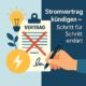 Stromvertrag kündigen – Schritt für Schritt erklärt