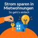 Checkliste Stromsparen – Deine Maßnahmen im Überblick